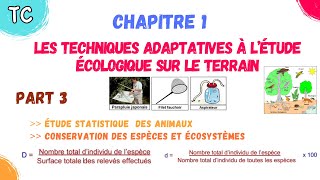 TC Biof SVT  Ch 1 Les techniques adaptatives à l’étude écologique sur le terrain  partie 3 [upl. by Xylia]