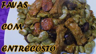 FAVAS COM ENTRECOSTO  FAVAS À PORTUGUESA [upl. by Chrysler697]