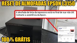 ERRO DE ALMOFADAS EPSON L3150 RESOLVIDO [upl. by Monson715]