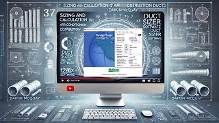 Sizing and Calculation of Air Conditioning Distribution Ducts  Duct Sizer Software  Daikin McQuay [upl. by Godred381]