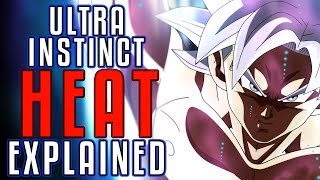 Ultra Instinct Heat Explained [upl. by Lesley]