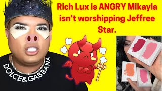 Rich Lux Furious Mikayla REFUSES to Worship Jeffree Star jeffreestar richlux RichLux713 [upl. by Ellenohs]