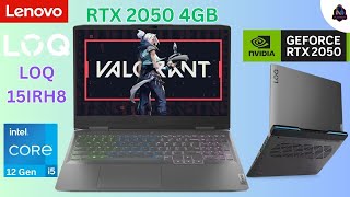 Lenovo Gaming LOQ 15IRH8 Intel i5 12Gen RTX 2050 4GB 144 Hz Valorant How many FPS [upl. by Yngiram]