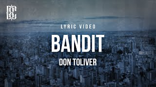 Don Toliver  Bandit  Lyrics [upl. by Aneekas]