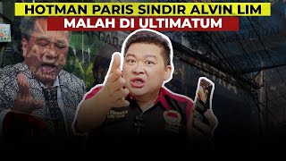 HOTMAN PARIS SINDIR ALVIN LIM MALAH DI ULTIMATUM [upl. by Yeldar]