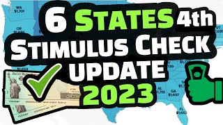 STIMULUS CHECK UPDATE  6 STATES SENDING 4TH STIMULUS CHECK IN 2023 👍 WHEN  ALL DETAILS [upl. by Mckenna252]