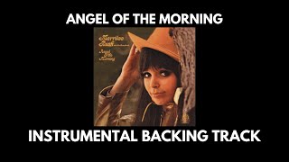 Angel Of The Morning  Merrilee Rush  Instrumental Backing Track [upl. by Callum]