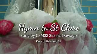 Hymn to St Clare  CFMSS Sisters Dawagre  Keys by Bahdeng SJ [upl. by Radack]