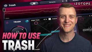 How to use the new iZotope Trash  Creative distortion plugin [upl. by Alyekahs815]