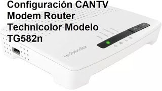 Módem router  Technicolor TG582n  Cantv [upl. by Arata384]