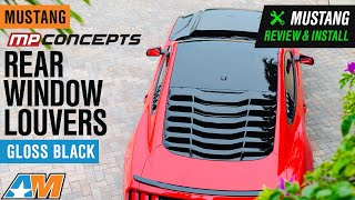 20152020 Mustang MP Concepts Rear Window Louvers Review amp Install [upl. by Idzik]