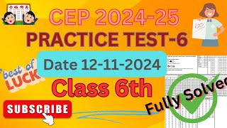 CEP PRACTICE TEST612112024CLASS 6THALL SUBJECTSNAS EXAMFULLY SOLVEDPSEB [upl. by Ahsilam]