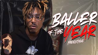 Juice WRLD Baller of the year freestyle [upl. by Jinny]