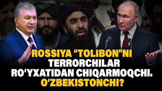 ROSSIYA quotTOLIBONquotNI TERRORCHILAR SAFIDAN CHIQARMOQCHIOZBEKISTONCHI [upl. by Platto]