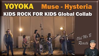 YOYOKA  KIDS ROCK FOR KIDS Global Collab  Muse  Hysteria Reaction [upl. by Eidolem156]