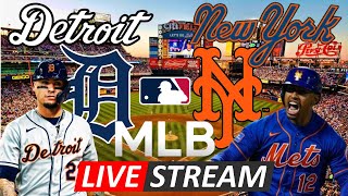 DETROIT TIGERS VS NEW YORK METS  LIVE PLAYBYPLAY [upl. by Eladnor354]