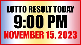 Lotto Result Today 9pm Draw November 15 2023 Swertres Ez2 Pcso [upl. by Aridni472]