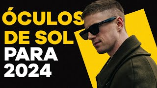 ÓCULOS de SOL MASCULINO em ALTA para 2024  MODA MASCULINA [upl. by Werna343]