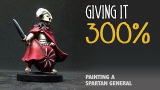 Giving it 300 Painting a Spartan general [upl. by Mazurek]