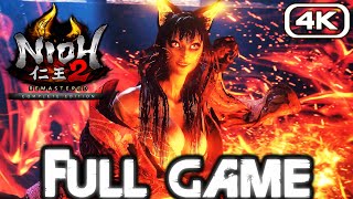 NIOH 2 REMASTERED Gameplay Walkthrough FULL GAME 4K 60FPS No Commentary [upl. by Legnaesoj473]