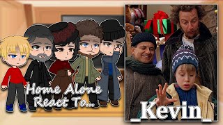 Home Alone Characters React To Kevin  Gacha Club  Full Video [upl. by Nywg]