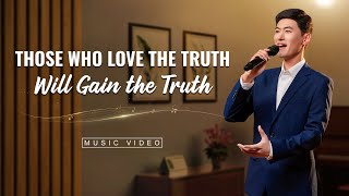 English Christian Song  quotThose Who Love the Truth Will Gain the Truthquot [upl. by Ymer]