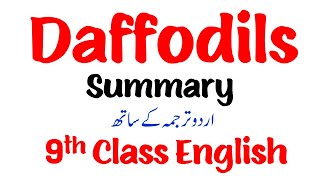 Daffodils  9th Class English I Summary I William Wordsworth I Unit 05 [upl. by Ahsatak63]