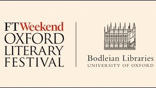 Oxford Literary Festival  FT Weekend at the Bodleian [upl. by Ellennahs401]