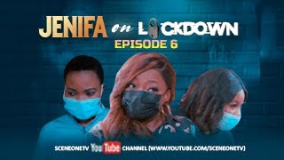 JENIFA ON LOCKDOWN EPISODE 6  PALLIATIVE [upl. by Rudolph]