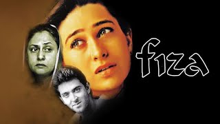 Fiza  2000  Karishma Kapoor And Hrithik Roshan Old Full Thriller Movie Facts And Important Talks [upl. by Lonier]