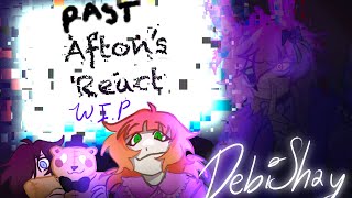 Past Afton’s Observe Their Future Lives My AU WIP [upl. by Helsell]