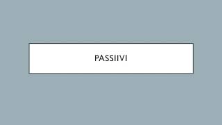 Passiivi preesens [upl. by Carroll]