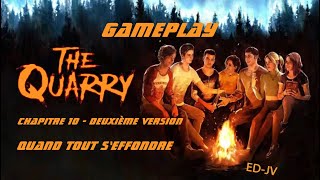 FR THE QUARRY  Chapitre 10  Quand tout seffondre  Deuxième version  Gameplay PC en ultra 4K60 [upl. by Mailli]