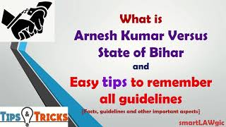 Arnesh Kumar Vs State of Bihar  Marathi मराठी  Guidelines Arrest Tips to remember guidelines [upl. by Susanne14]