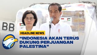 Presiden Jokowi Kembali Kirim Bantuan untuk Rakyat Palestina [upl. by Menell]