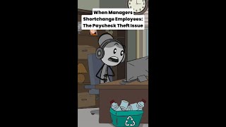 When Managers Shortchange Employees The Paycheck Theft Issue [upl. by Yrtneg]