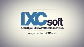 Lançamento IXCMobile [upl. by Tse]