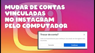 COMO ACESSAR CONTAS VINCULADAS NO MESMO EMAIL NO INSTAGRAM PELO PC [upl. by Della]