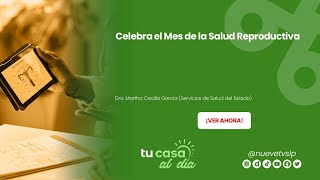 Celebra el Mes de la Salud Reproductiva [upl. by Sax]