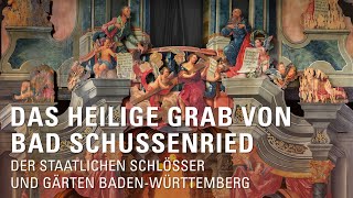 Das Heilige Grab von Bad Schussenried [upl. by Aevin]