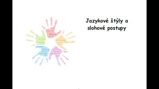 Jazykové štýly a slohové postupy [upl. by Geanine683]