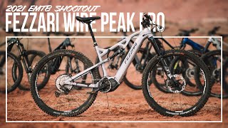 Fezzari Wire Peak Pro Review  2021 eMTB Shootout [upl. by Barayon165]