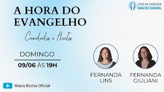 A Hora do Evangelho  com Fernanda Lins e Fernanda Giuliani [upl. by Chafee]