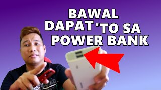 Mga Bawal sa Power Bank Mo  Power Bank Tips and Tricks [upl. by Liliane]