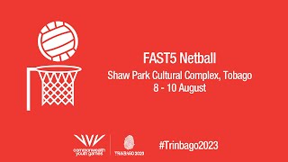 Trinbago2023 NB5  FAST5 Netball  10 August [upl. by Cock78]