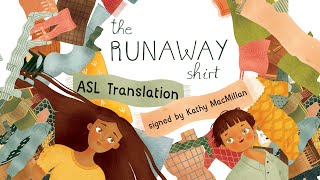 The Runaway Shirt  ASL Story Hour [upl. by Drahnreb]