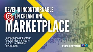 Créer sa marketplace 🛒 Comment tirer parti de ce nouveau modèle économique [upl. by Goldstein]