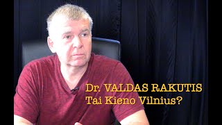 Dr Valdas Rakutis 20240813 TAI KIENO VILNIUS [upl. by Arrad734]