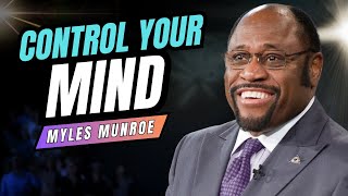 YOUR BIGGEST ENEMY IS YOUR UNCONTROLLED MIND Dr Myles Munroe Motivational Speech  Master Your Mind [upl. by Carlile]