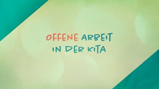 Offene Arbeit in der Kita  Trailer [upl. by Kania]